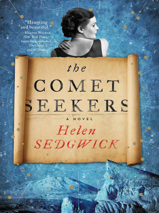 Title details for The Comet Seekers by Helen Sedgwick - Wait list
